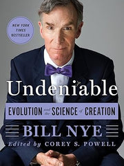 Undeniable: Evolution and the Science of Creation Paperback