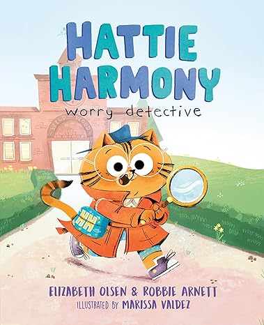 Hattie Harmony: Worry Detective Hardcover Children's Books Happier Every Chapter   