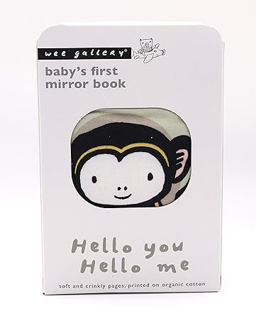 Hello You, Hello Me: Baby's First Mirror Book - soft and crinkly pages, printed on organic cotton (Wee Gallery) Rag Book