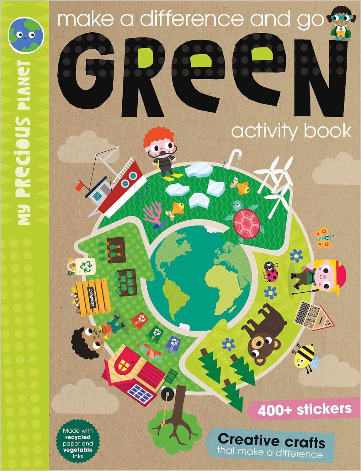 Make a Difference and Go Green (My Precious Planet) Help the Planet Paperback €“ Sticker Book, 7