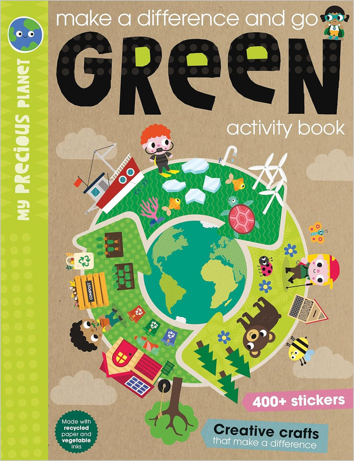 Make a Difference and Go Green (My Precious Planet) Help the Planet Paperback – Sticker Book, 7 Children's Books Happier Every chapter