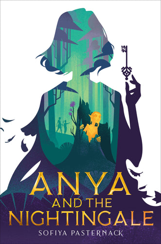 Anya and the Nightingale (Hardcover) Children's Books Happier Every Chapter   