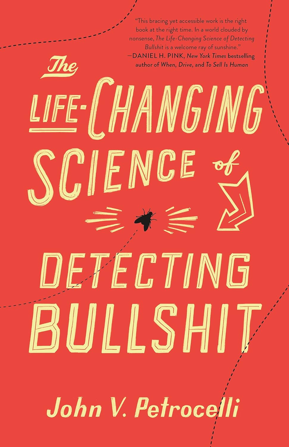 The Life-Changing Science of Detecting Bullshit Hardcover