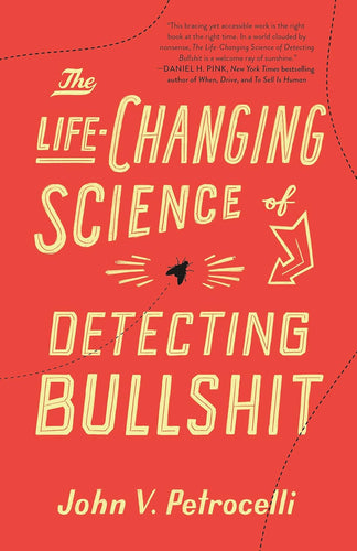 The Life-Changing Science of Detecting Bullshit Hardcover Adult Non-Fiction Happier Every Chapter   