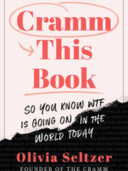 Cramm This Book So You Know WTF Is Going On in the World Today(Hardcover)