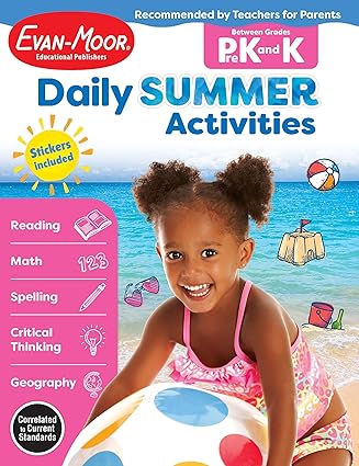 Daily Summer Activities: Between Prek and Kindergarten, Prek - K Workbook: Moving from Prek to Kindergarten, Grades Prek-K Paperback Children's Books Happier Every Chapter