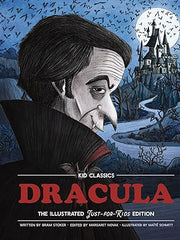 Dracula - Kid Classics: The Classic Edition Reimagined Just-for-Kids! (Kid Classic #2) (A Fun and Frightening Retelling of the Dracula Story) (2) Hardcover