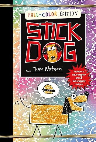 Stick Dog Full-Color Edition Hardcover