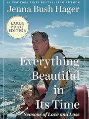 EVERYTHING BEAUTIFUL ITS TI: Seasons of Love and Loss [Large Print] Paperback