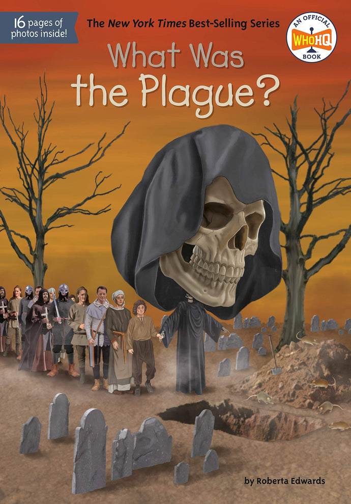 What Was the Plague? (Paperback) Children's Books Happier Every Chapter   