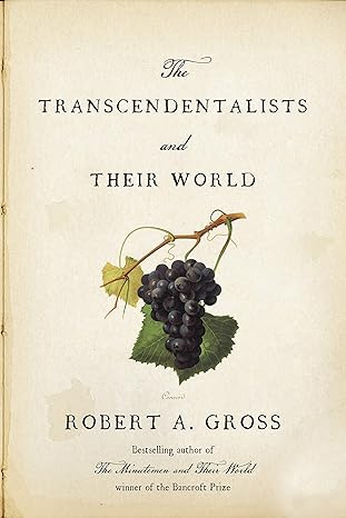 he Transcendentalists and Their World Hardcover