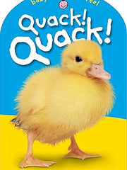 Quack! (Baby Touch and Feel) Board book