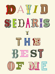 The Best of Me: David Sedaris Hardcover