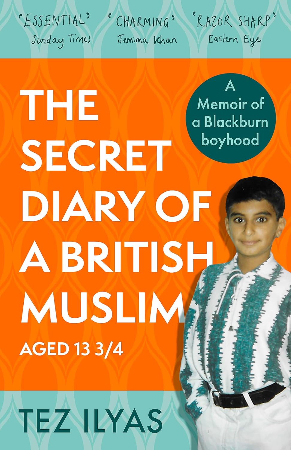 The Secret Diary of a British Muslim Aged 13 3/4 Paperback
