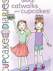 Emma Catwalks and Cupcakes!: Volume 31 (Cupcake Diaries) Paperback