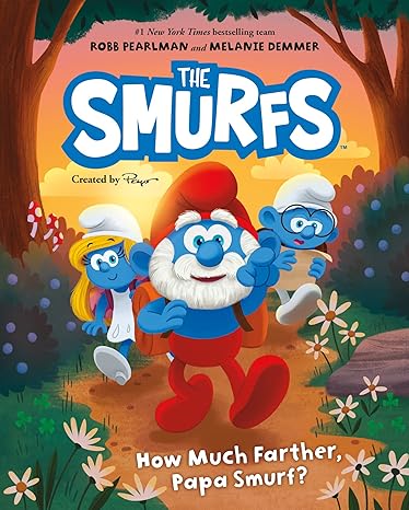 Smurfs: How Much Farther, Papa Smurf? Hardcover