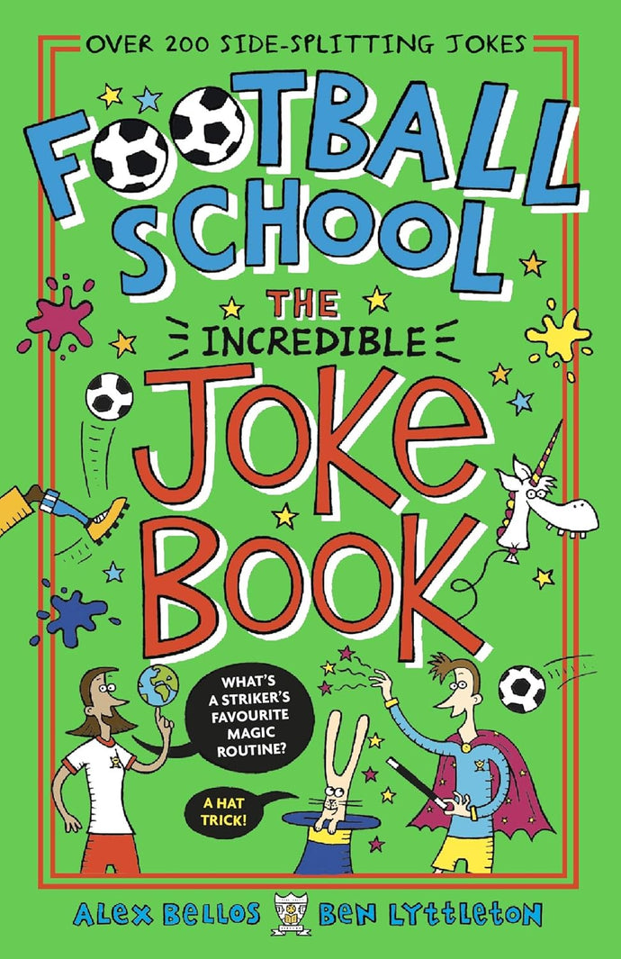 Football School: The Incredible Joke Book Paperback Happier Every Chapter