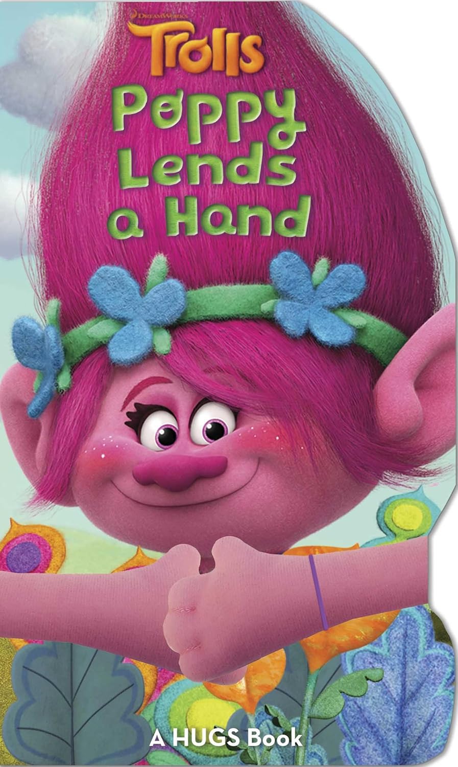 Poppy Lends a Hand (Trolls: Hugs Book) Board book – 2 Jan. 2018 by Barbara Layman (Author), Adam Devaney (Illustrator)