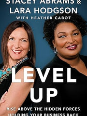 Level Up: Rise Above the Hidden Forces Holding Your Business Back Hardcover