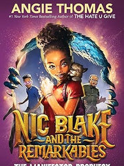 Nic Blake and the Remarkables: The Manifestor Prophecy Hardcover