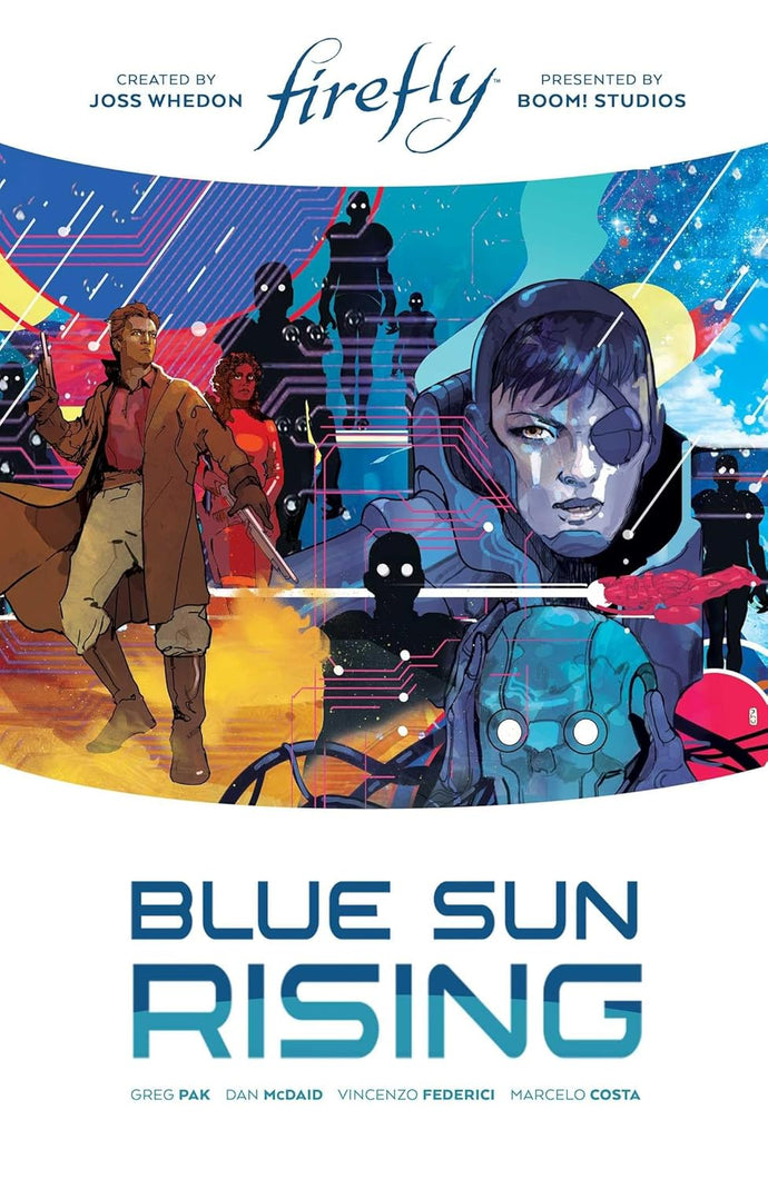 Firefly: Blue Sun Rising Limited Edition Hardcover  Ndah Mbawa @ Happier Every Chapter   