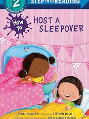 How to Host a Sleepover (Step Into Reading) Paperback