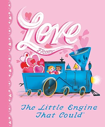 Love from the Little Engine That Could Hardcover