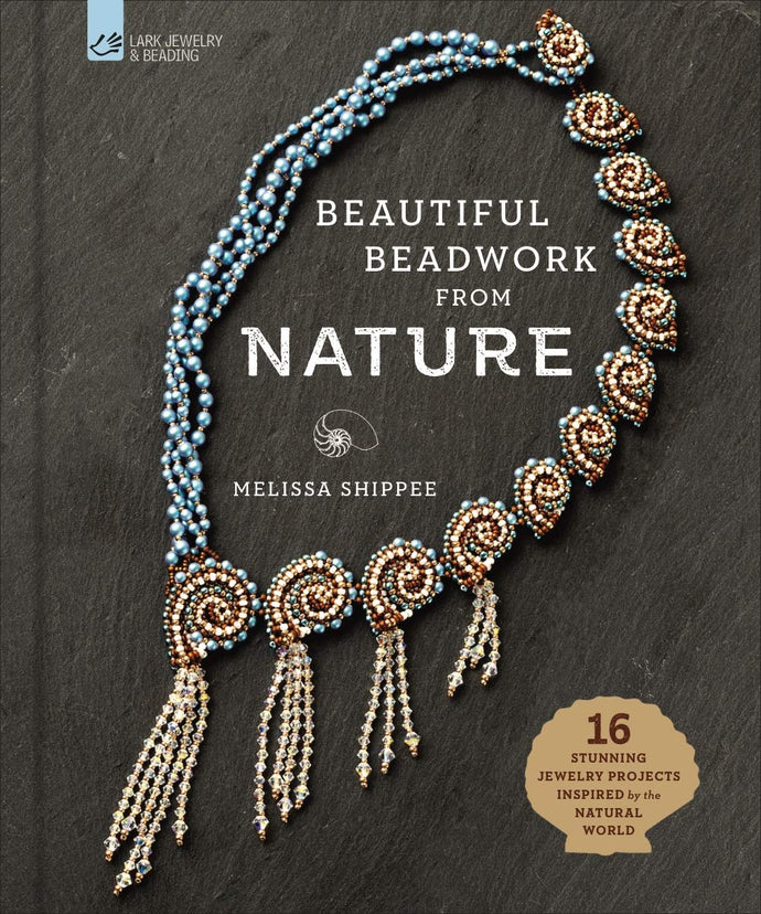 Beautiful Beadwork from Nature: 16 Stunning Jewelry Projects Inspired by the Natural World Hardcover  Ndah Mbawa @ Happier Every Chapter   