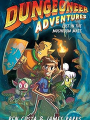 Dungeoneer Adventures 1: Lost in the Mushroom Maze Hardcover