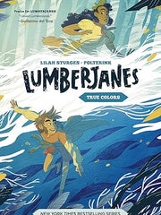Lumberjanes Original Graphic Novel: True Colors Paperback