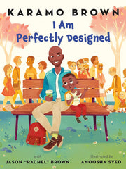 I Am Perfectly Designed