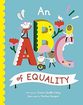 An ABC of Equality (Volume 1) (Empowering Alphabets, 1) Hardcover