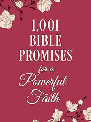 1001 Bible Promises for a Powerful Faith Paperback