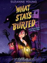 What Stays Buried Hardcover