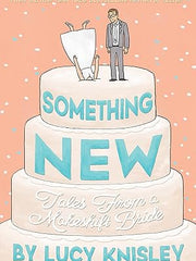 Something New: Tales from a Makeshift Bride Paperback