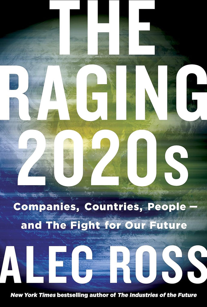 The Raging 2020s: Companies, Countries, People - and the Fight for Our Future Hardcover  Ndah Mbawa @ Happier Every Chapter   