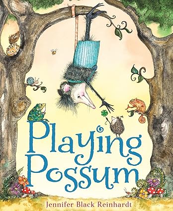 Playing Possum Hardcover Children's Books Happier Every chapter