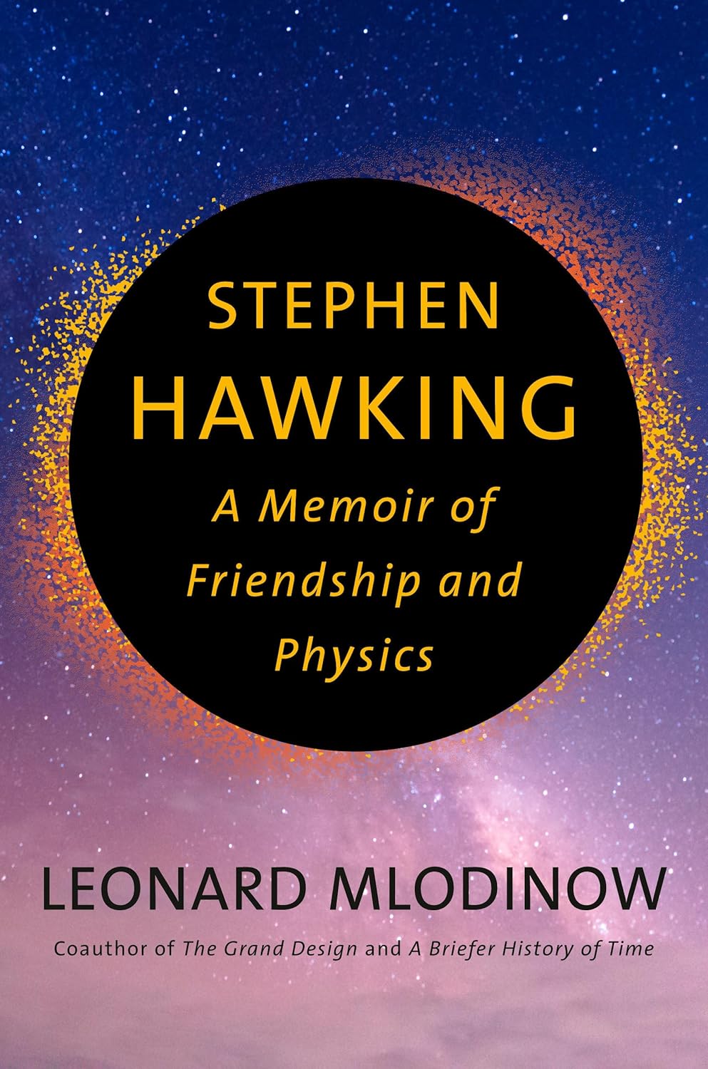 Stephen Hawking: A Memoir of Friendship and Physics Hardcover