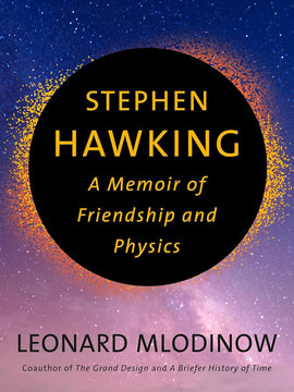 Stephen Hawking: A Memoir of Friendship and Physics Hardcover