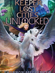 Unlocked Book 8.5 (Keeper of the Lost Cities) (Hardcover)