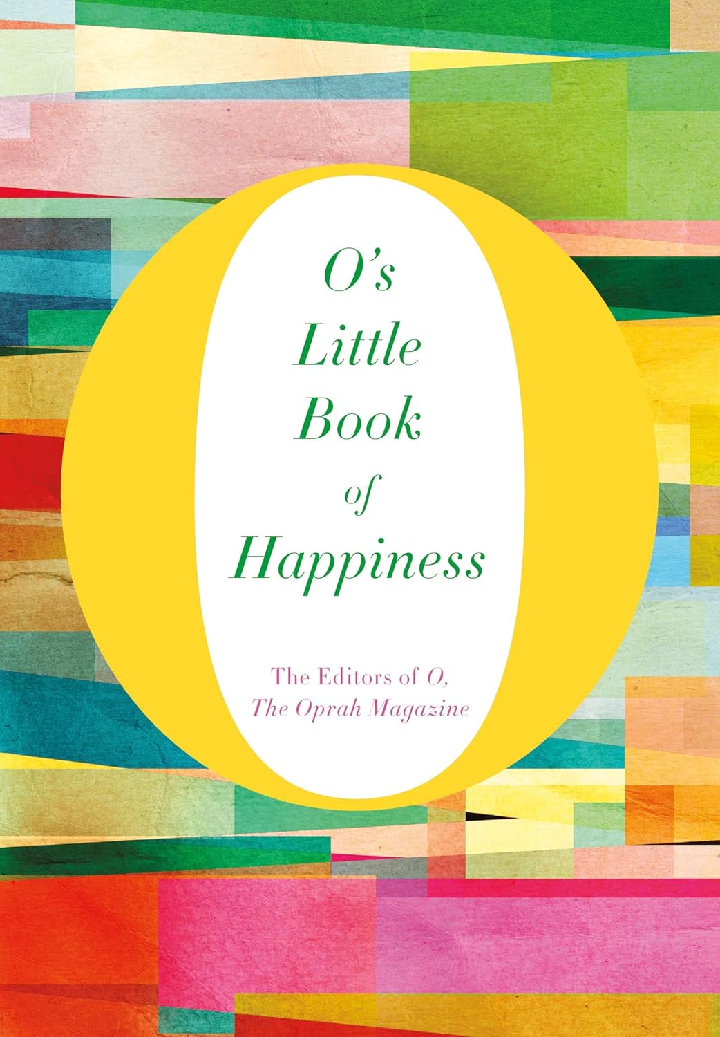 O's Little Book of Happiness Hardcover