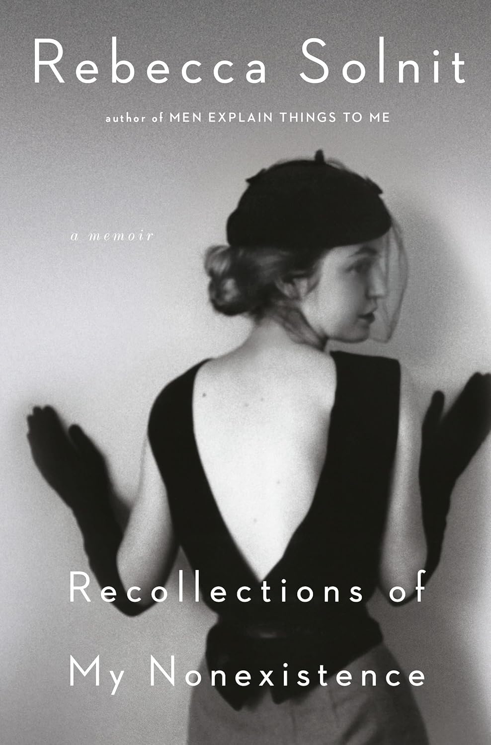 Recollections of My Non-existence Hardcover