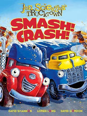 Smash! Crash! (Jon Scieszka's Trucktown) Hardcover