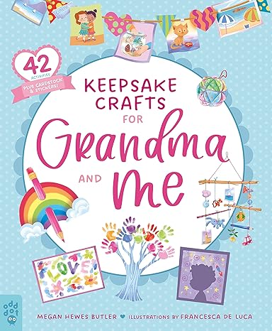 Keepsake Crafts for Grandma and Me: 42 Activities Plus Cardstock & Stickers! Paperback