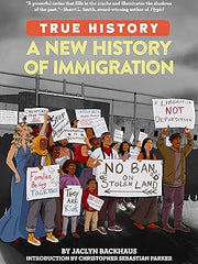 A New History of Immigration (True History) Paperback