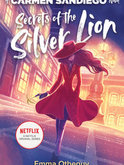 Secrets of the Silver Lion (Carmen Sandiego) (Hardcover)