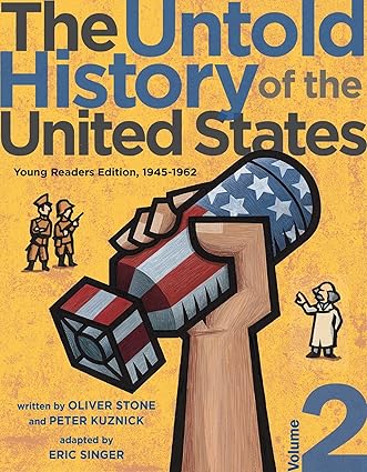 The Untold History of the United States, Volume 2: Young Readers Edition, 1945-1962 Paperback