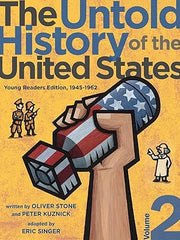 The Untold History of the United States, Volume 2: Young Readers Edition, 1945-1962 Paperback