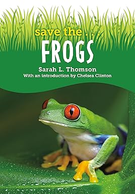 Save the...Frogs Paperback Children's Books Happier Every Chapter