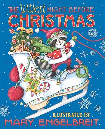 Mary Engelbreit's The Littlest Night Before Christmas: A Christmas Holiday Book for Kids Hardcover